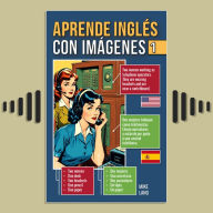 Aprende Inglés Con Imágenes - 1 - Describe Lo Que Ves En Inglés