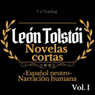 León Tolstói: Novelas cortas