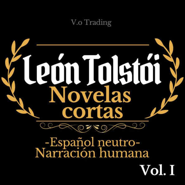 León Tolstói: Novelas cortas