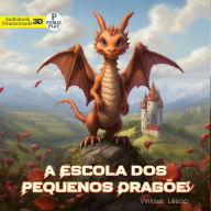 A Escola dos Pequenos Dragões (Abridged)