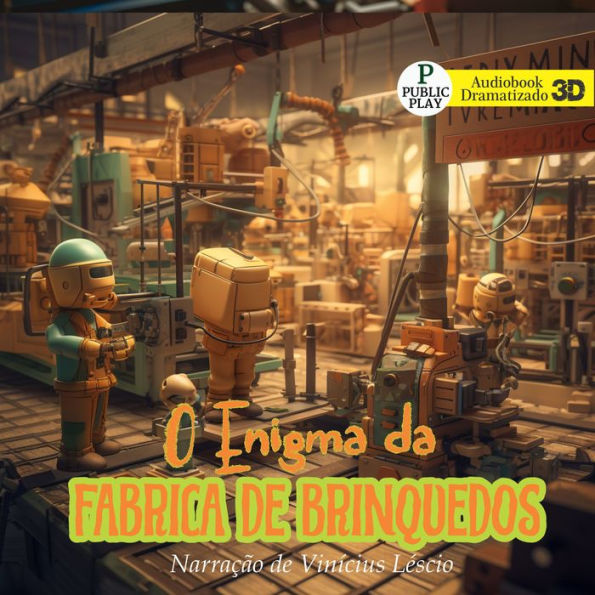 O Enigma da Fábrica de Brinquedos (Abridged)