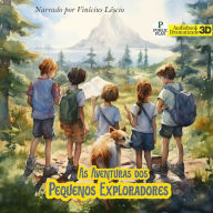 As Aventuras dos Pequenos Exploradores (Abridged)