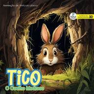 Tico o Coelho medroso (Abridged)