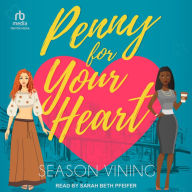 Penny For Your Heart