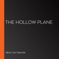The Hollow Plane