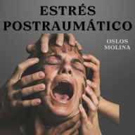 Estrés Postraumático: Psicologia para sanar