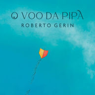 O Voo da Pipa