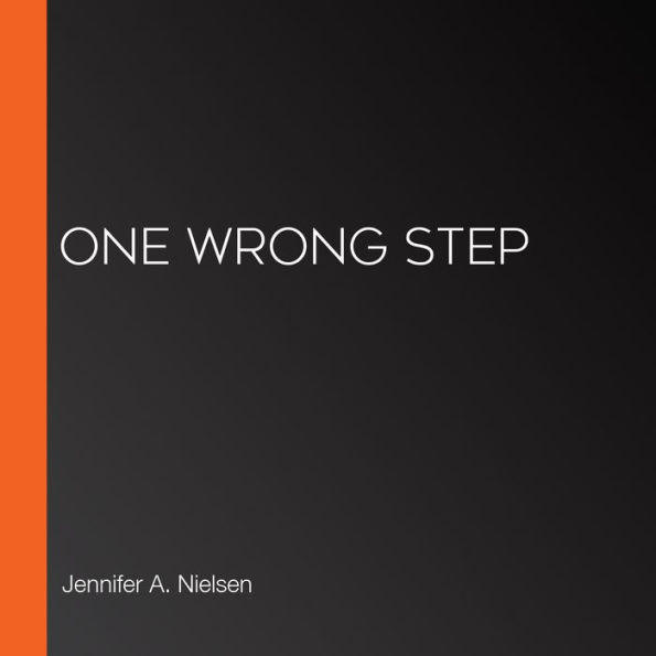 One Wrong Step