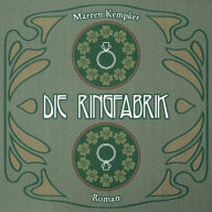 Die Ringfabrik