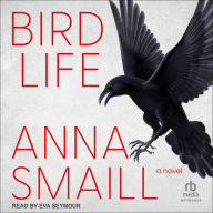 Bird Life: A Novel