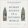 Human Rights in a Divided World: Catholicism as a Living Tradition