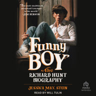 Funny Boy: The Richard Hunt Biography