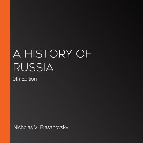 A History of Russia: 9th Edition