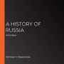 A History of Russia: 9th Edition