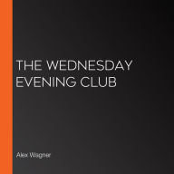 The Wednesday Evening Club