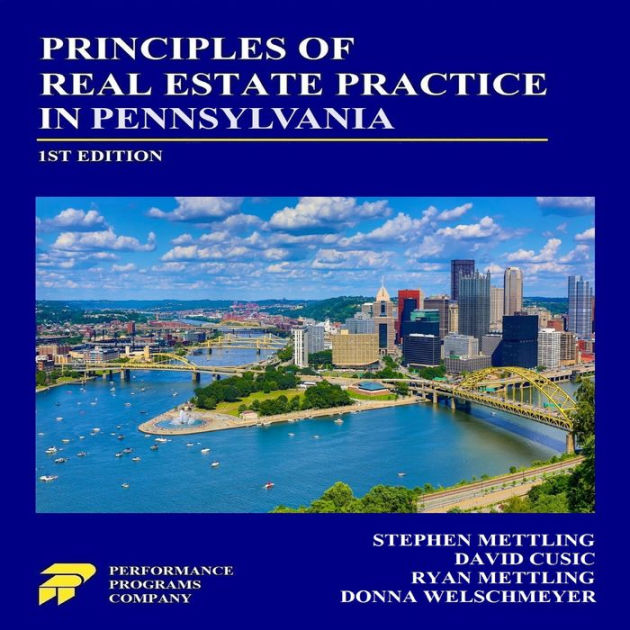 Principles of Real Estate Practice in Pennsylvania by Stephen Mettling ...