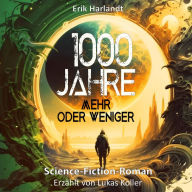 1000 Jahre: Mehr oder Weniger