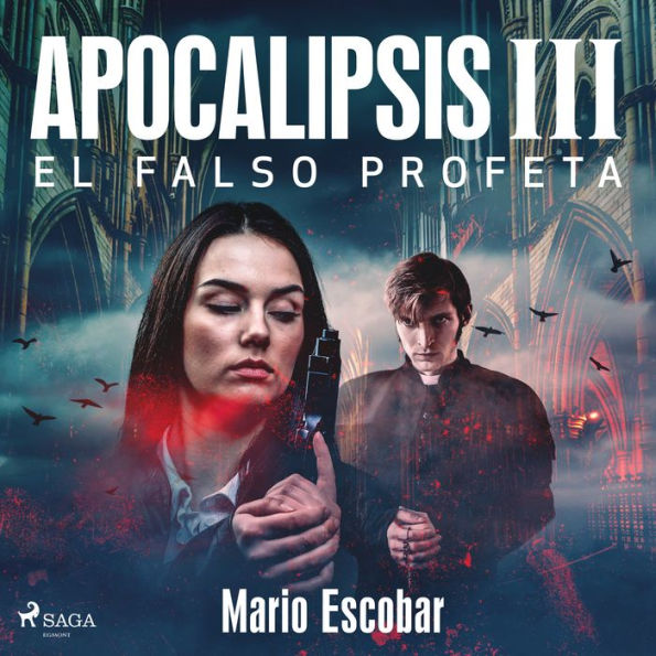 Apocalipsis III - El falso profeta