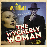 The Wycherly Woman: A Lew Archer Novel