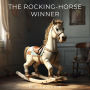 The Rocking-Horse Winner