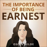 The Importance of Being Earnest