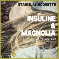 Insuline & Magnolia