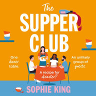 The Supper Club: a fun, uplifting and relatable novel about family, relationships and love!