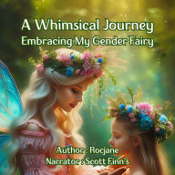 A Whimsical Journey: Embracing My Gender Fairy: English Version