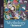 The Mythology of Science