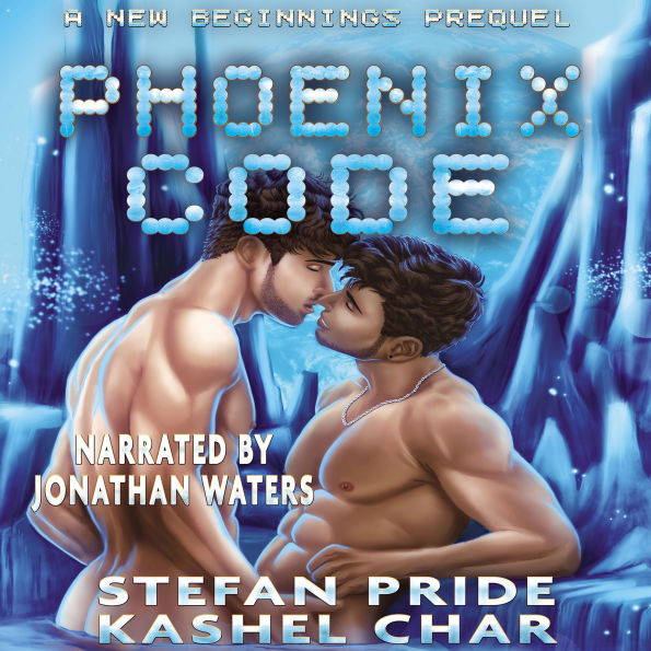 Phoenix Code: New Beginnings M/M Series Prequel