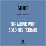 Guide to Robin Sharma's The Monk Who Sold His Ferrari by Instaread