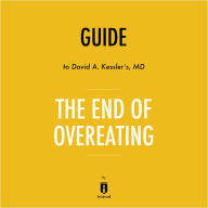 Guide to David A. Kessler's, MD The End of Overeating by Instaread