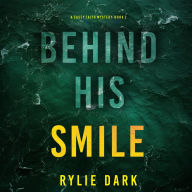 Behind His Smile (A Casey Faith Suspense Thriller-Book 2): Digitally narrated using a synthesized voice