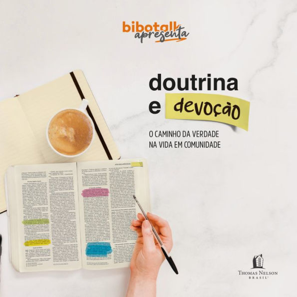 Doutrina e devoção: O caminho da verdade na vida em comunidade (Abridged)