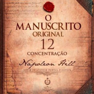 Concentração - Lição 12: O Manuscrito Original: Concentração