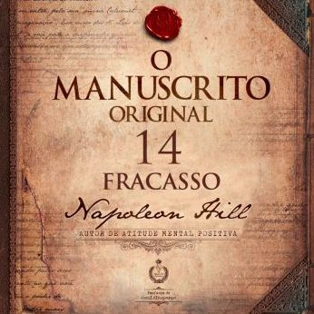 Fracasso - Lição 14: O Manuscrito Original: Fracasso