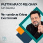 Vencendo as Crises Existenciais