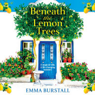 Beneath the Lemon Trees: Escape to Crete in a BRAND NEW uplifting story of love and new beginnings from Emma Burstall for 2024