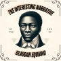 The Interesting Narrative of the Life of Olaudah Equiano