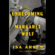 The Unbecoming of Margaret Wolf