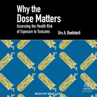 Why the Dose Matters: Assessing the Health Risk of Exposure to Toxicants