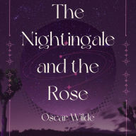 The Nightingale and the Rose