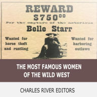 The Most Famous Women of the Wild West