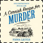 A Cornish Recipe for Murder: A funny and feel-good cozy crime mystery (A Nosey Parker Cozy Mystery, Book 5)