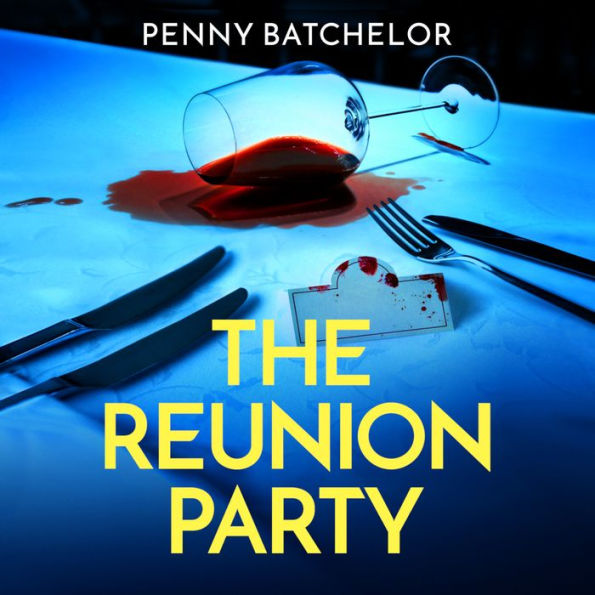 The Reunion Party: An unputdownable psychological thriller with a heart stopping twist