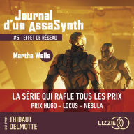 Journal d'un AssaSynth - Tome 5: Effet de réseau