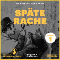 Späte Rache: Sherlock Holmes - Band 1