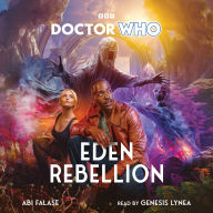 Doctor Who: Eden Rebellion: 15th Doctor Novel