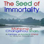 The Seed of Immortality: Mahjong at Changshou Shan