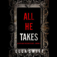 All He Takes (A Vivian Fox Suspense Thriller-Book 1): Digitally narrated using a synthesized voice